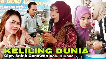Lagu Lampung - Keliling Dunia - Cipt. Saleh Gunawan Voc Hiriana | Lagu lampung top #keliling_dunia