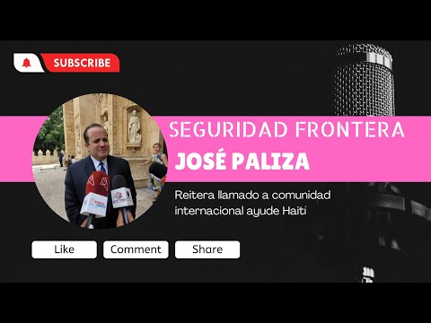 Paliza resalta inversión en seguridad frontera