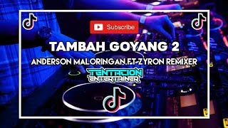 Reggae Jumptambah Goyang 2  Anderson Maloringan Ft Zyron Remixer  t3 2023