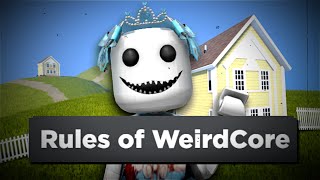 RULES OF WEIRDCORE