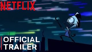 Invader zim Across The Florpus | Official￼ Trailer | Netflix
