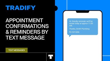 Sending Appointment Confirmation & Reminder Text Messages in Tradify