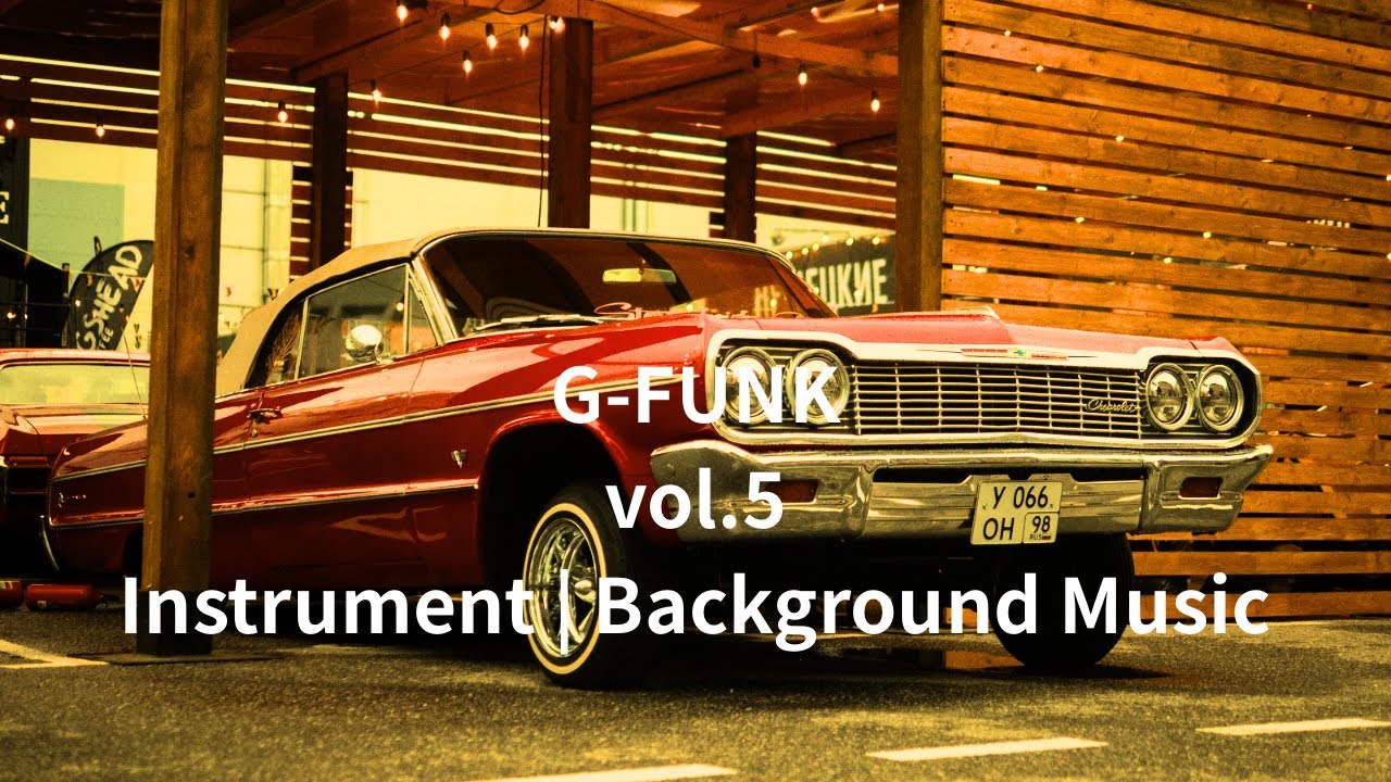 G-FUNK vol.5  Instrument Background Music