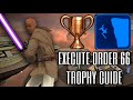 Execute order 66 trophy guide star wars battlefront classic collection tutorial