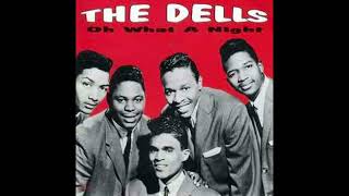 Oh What A Night Dells (2022 Mix)