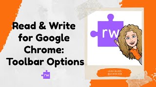 Read & Write for Google Chrome: Toolbar Options