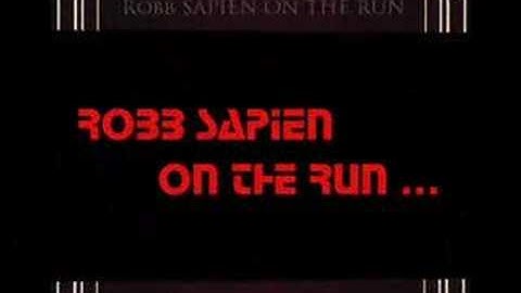 Robb Sapien On The Run :: Extended Trailer