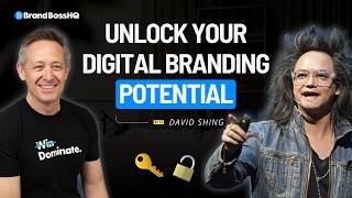 How to Unlock Your Digital Branding Potential With David Shing