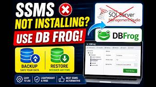 SSMS NOT INSTALLING TRY DB FROG INSTEAD!  BACKUP & RESTORE MADE EASY