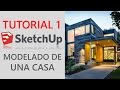 Tutorial 1 SketchUp 2016 Modelado de casa moderna