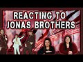 REACTING TO JONAS BROTHERS | WHAT A MAN GOTTA DO