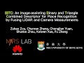 iBTC: An Image-assisting Binary and Triangle Combined Descriptor for Place Recognition