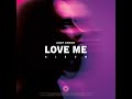 Lucky Choice - Love Me