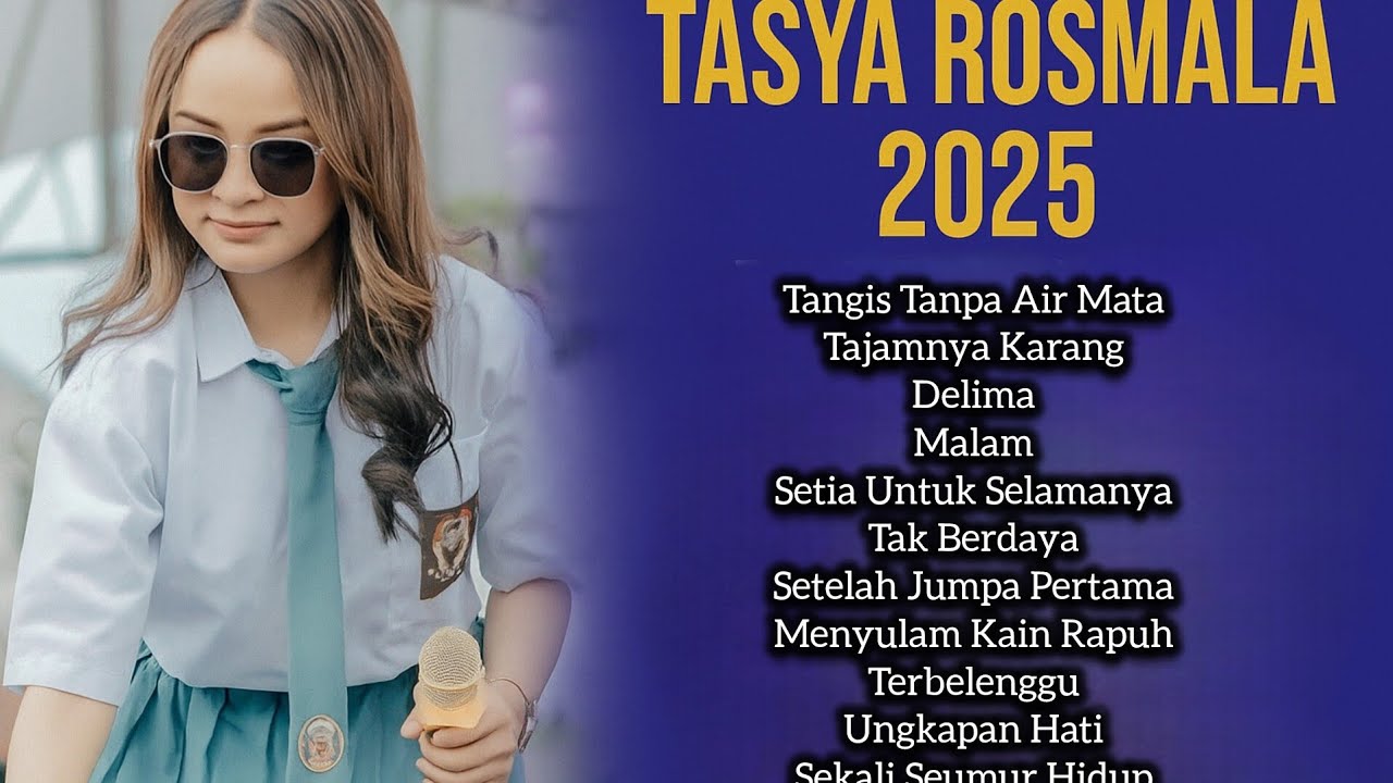 TASYA ROSMALA - Lagu Terbaru Paling Bikin Baper 2025 | Lirik Video #tasya_rosmala #koploterbaru2025