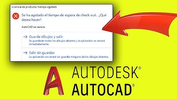 SE HA AGOTADO EL TIEMPO DE ESPERA DE CHECK OUT AUTOCAD ERROR /checkout timed out autocad