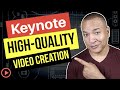 Keynote: How To Record & Export High-Quality Videos