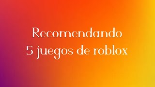 Top 5 juegos de roblox cuando estas aburrido #2 - TheWillyWolf