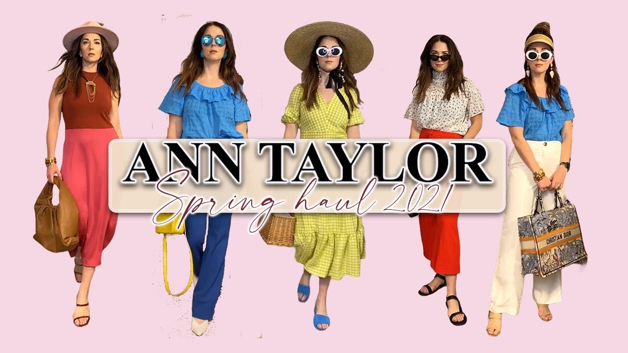 Ann Taylor Haul | Ann Taylor Spring Preview