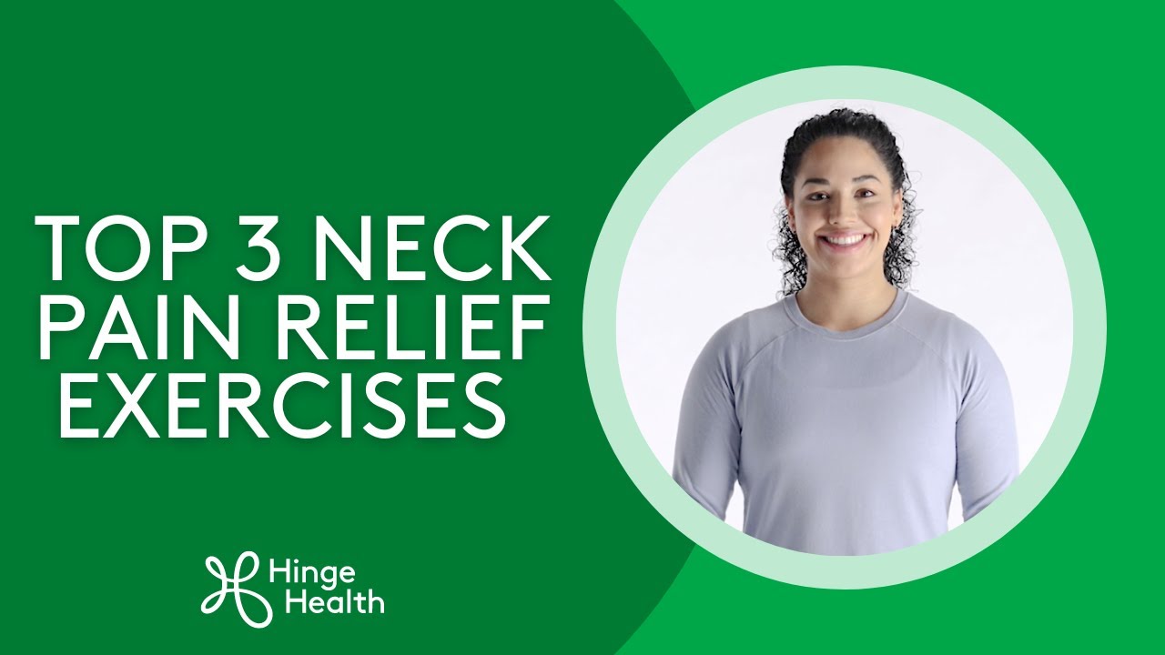 Top 3 Neck Pain Relief Exercises YouTube