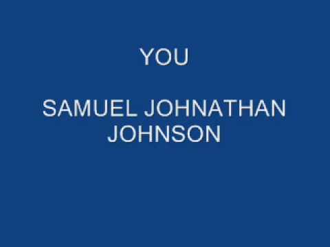 YOU - SAMUEL JONATHAN JOHNSON