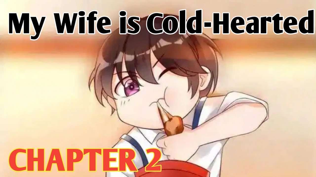 My Wife is Cold-Hearted ( Ch 2 ) Bahasa indonesia | Manhwaku Id - YouTube