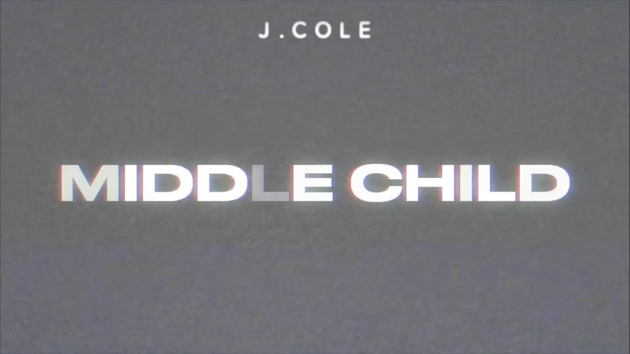 J Cole - Middle Child (Best Clean Version)
