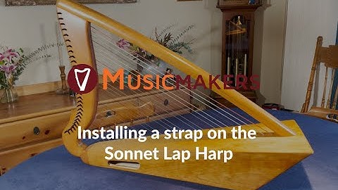 Installing a strap on a Sonnet Lap Harp