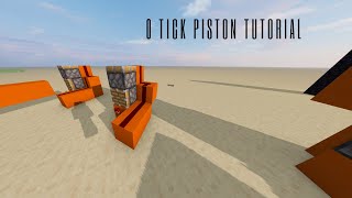 0 Tick Piston TUTORIAL