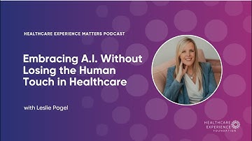 Embracing A.I. Without Losing the Human Touch in Healthcare
