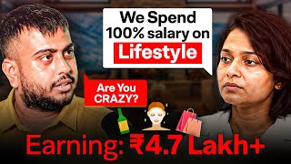Careless Couple Spends 50 Lakh On Delhi Lifestyle | FYF Ep. 129