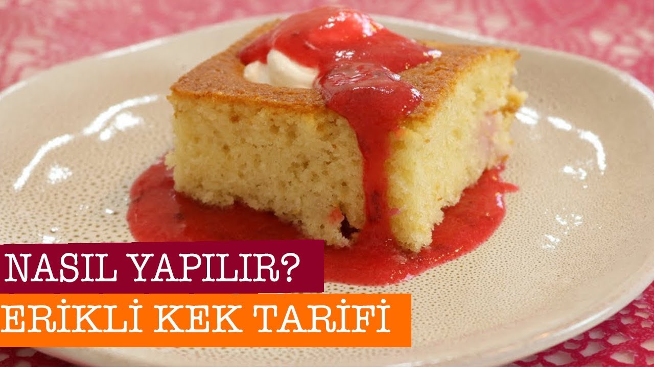 Erikli Kek Tarifi YouTube