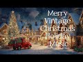 Classic Vintage Christmas Lounge | Elegant Oldies & Holiday Jazz