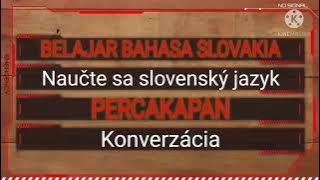 Belajar bahasa asing... Belajar bahasa Slovakia & Cara pengucapannya..