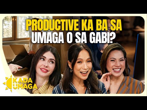 Kada Umaga | Are you a Morning Person or a Midnight Worker? | Highlights