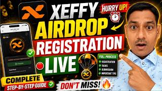 Xeffy Airdrop Registration LIVE 🚀 Hurry Up! Complete Step-by-Step Guide | Don't Miss