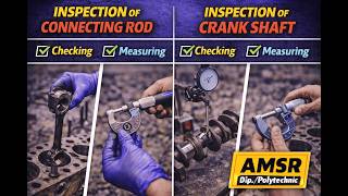 Crankshaft Journal &amp; Connecting Rod Checking | Complete Guide| AMSR Diploma &amp; Polytechnic