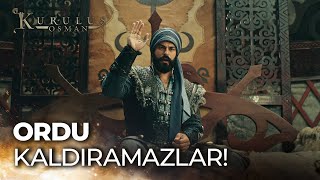 Bizim Üzerimize Ordu Kaldırmayı Düşünemezler - Kuruluş Osman