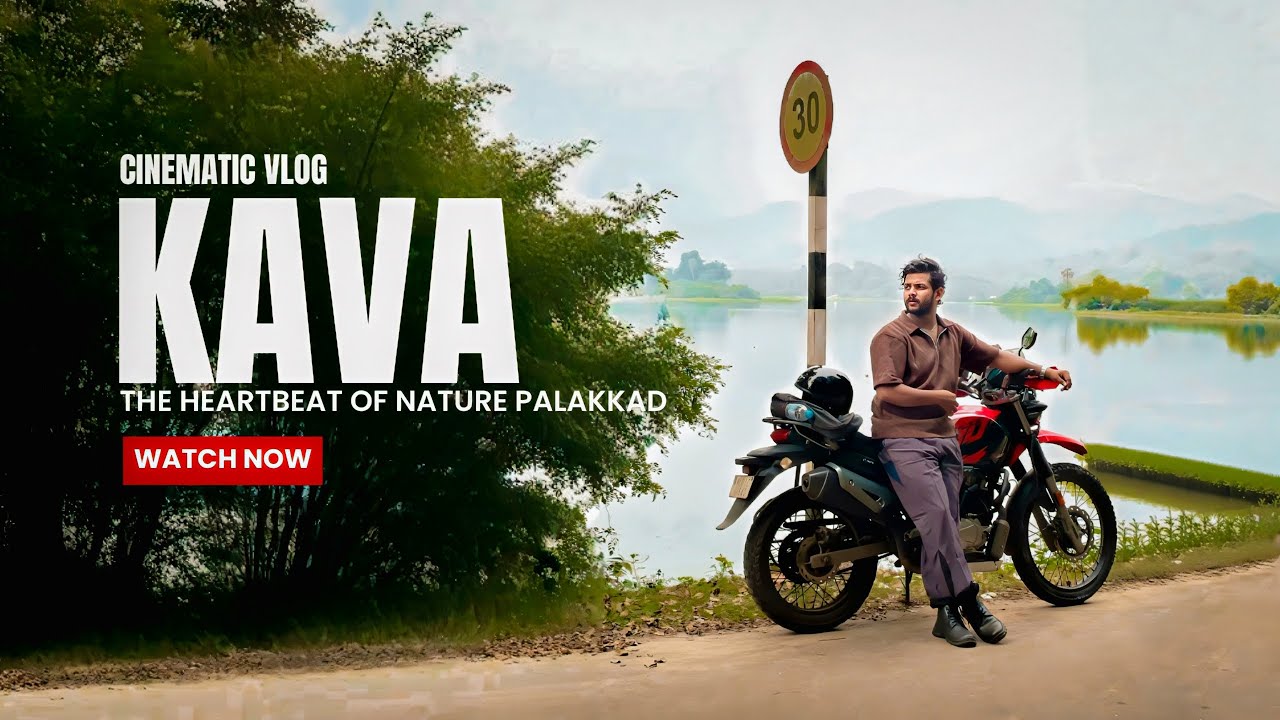 KAVA | PALAKKAD | TRAVEL WITH AJUUU | TRAVEL VLOGES | BIKE RIDE | TRAVEL DIARIES | #travel 