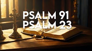 PSALM 91 AND PSALM 23 | Double Dose of Bible’s Powerful Prayers  Imbibe the Holy Waters!