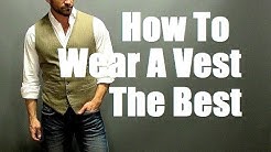 How To Wear A Vest The Best!  Men's Style: Vest (Waistcoat) Outfit - Durasi: 5.24. 