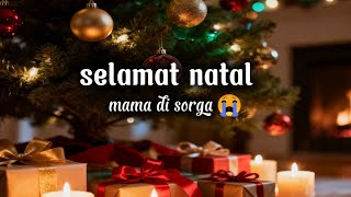 Download Lagu LAGU NATAL PALING SEDIH selamat natal mama yg di sorga~{cover} MP3