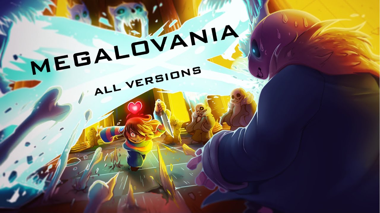 Megalovania All Versions By Toby Fox Youtube