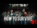 How To Survive Night In 7 Days To Die - Surviving First Night #1