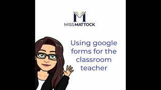 How to use Google Forms - Tips for Teachers