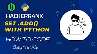 Celebrity Set .add() with Python | HackerRank Challenge | Problem Solving | Coding With Kien Wealth