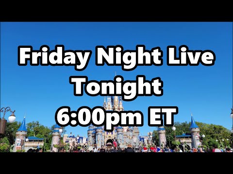 Friday Night & Weekend Live Stream Announcements - Walt Disney World