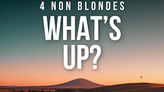 4 Non Blondes - What's Up? (Lyrics) | Scenic Nature Timelapse Visualizer
