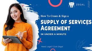 How to Create and Sign a Supply of Services Agreement in Under a Minute with Zegal