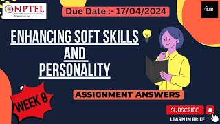 NPTEL Enhancing Soft Skills and Personality Week 8 Assignment Answers | Jan 2024 | Learn in brief screenshot 2