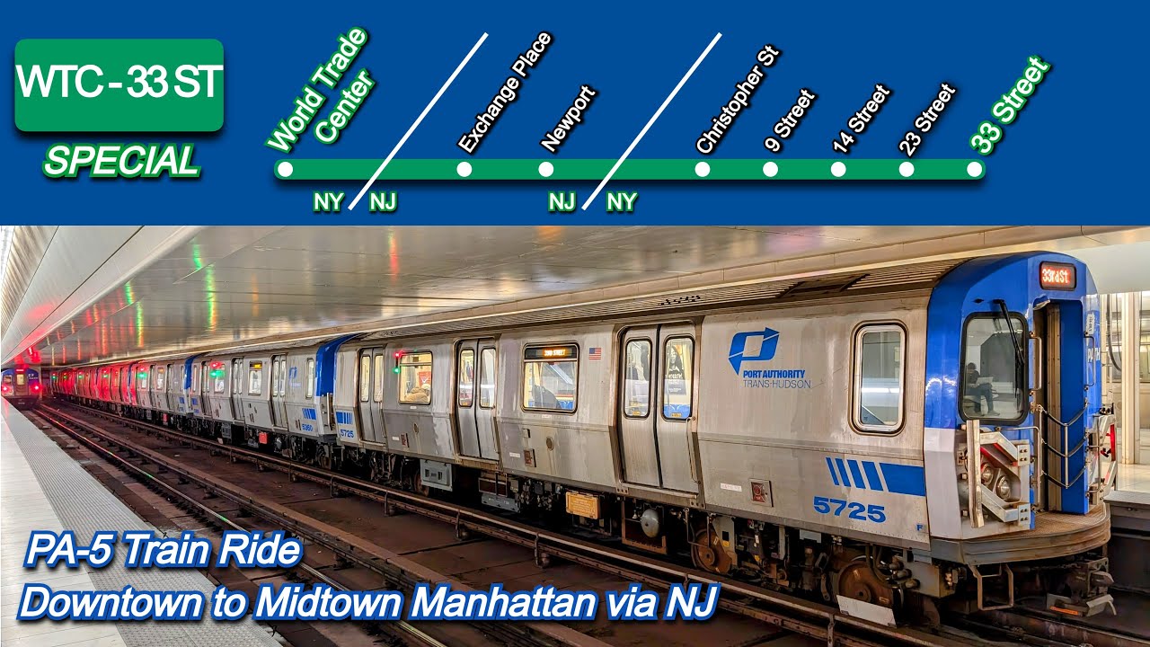 PATH WTC-33rd Street Line PA-5 Train Ride: Downtown to Midtown Manhattan via Jersey City, NJ